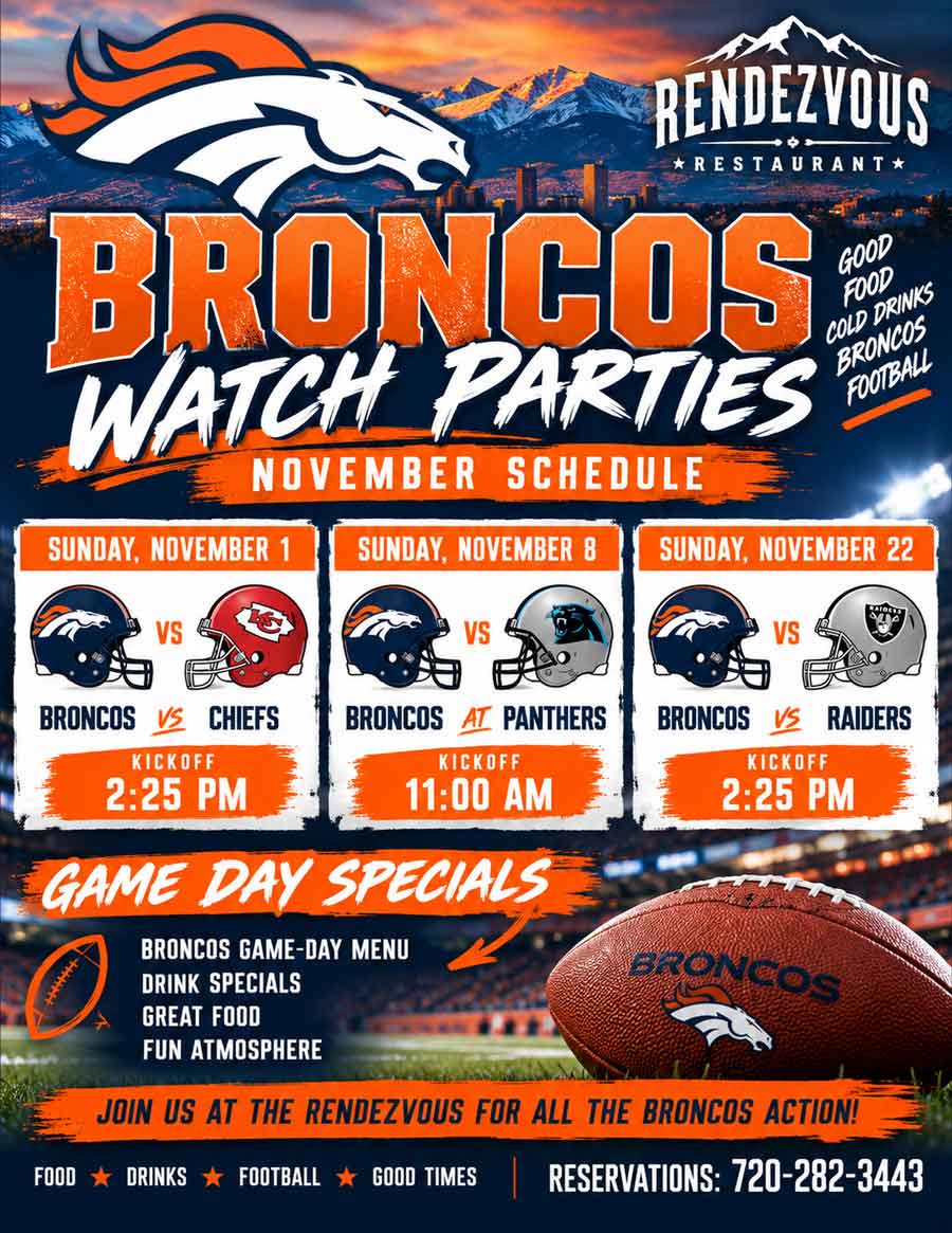 Rendezvous Restaurant November Broncos watch party schedule and game day specials.